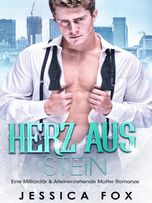 Title details for Herz aus Stein by Jessica Fox - Available